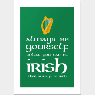 Always be Irish Posters and Art